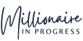 Millionaire In Progress